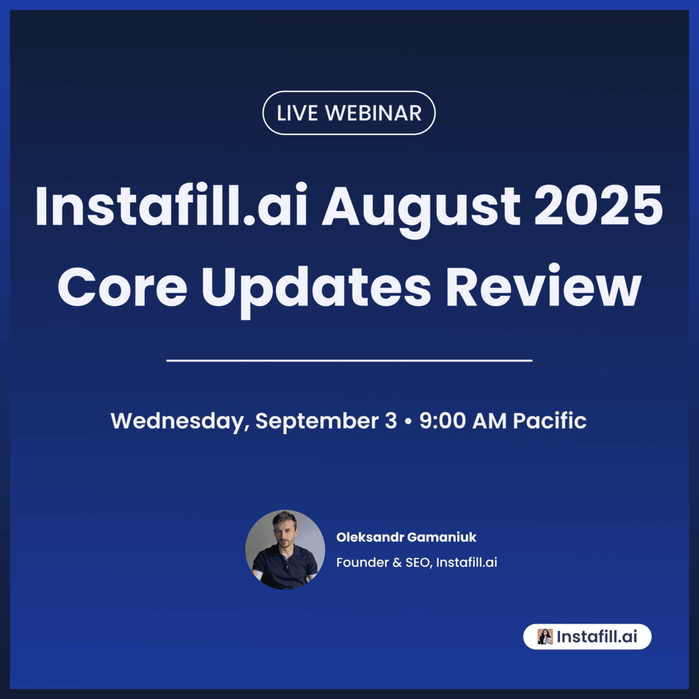 Join the Live Demo on September 3 – Instafill.ai August Updates Review