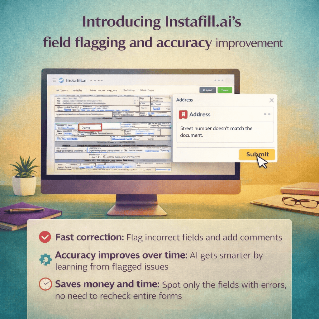 Introducing Instafill.ai’s field flagging and accuracy improvement feature